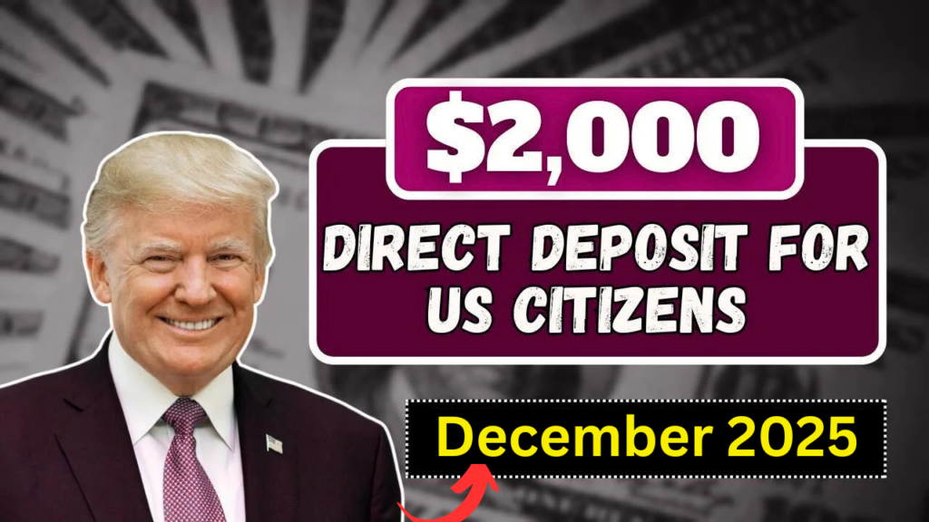 Federal $2,000 December 2025 Deposit