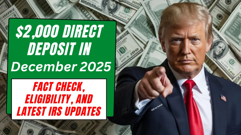 $2,000 Deposit Arriving in December 2025